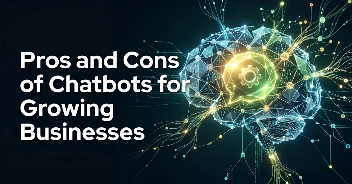 Chatbots for Growing Businesses Feature Pros and Cons of Chatbots for Growing Businesses — abstract glowing digital brain with a central gear